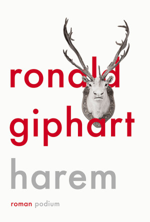 Ronald Giphart Harem roman schrijver literatuur