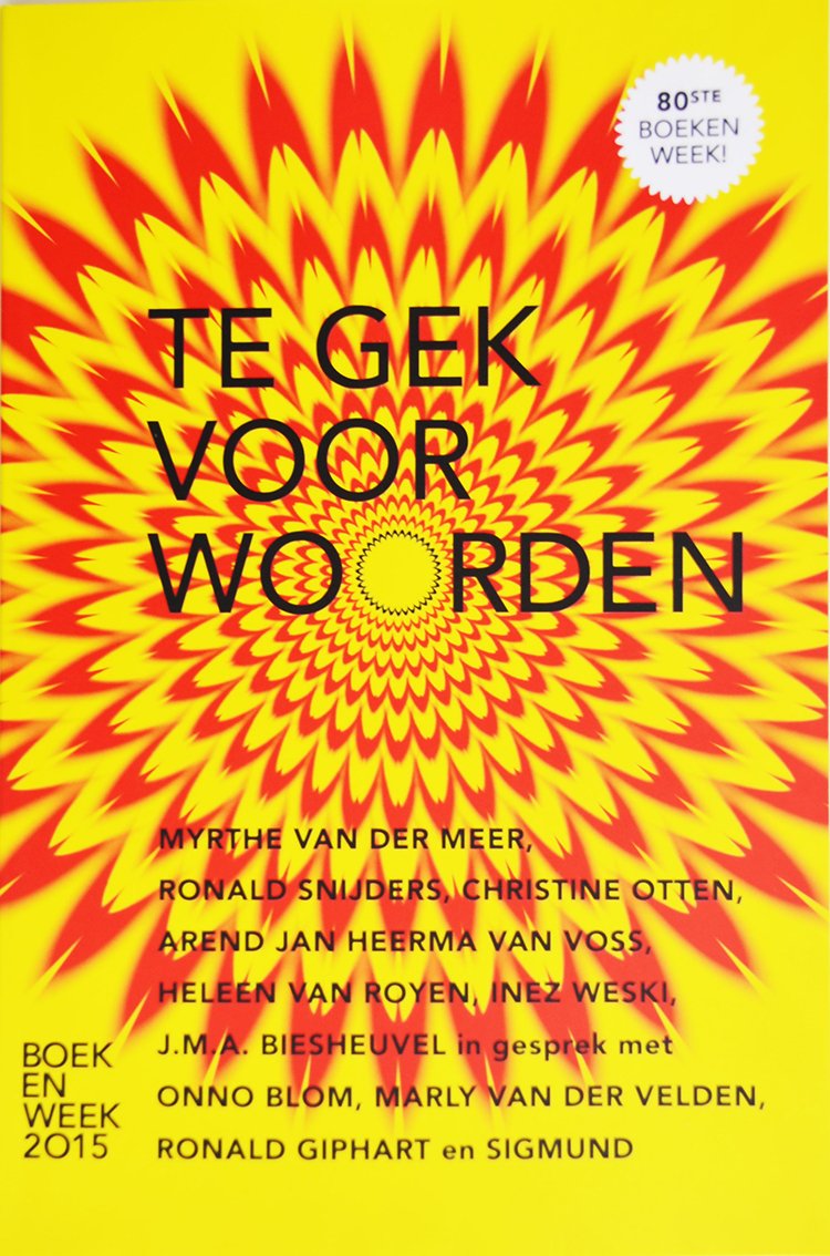 Ronald Giphart Te gek voor woorden boekenweek 2015 waanzin