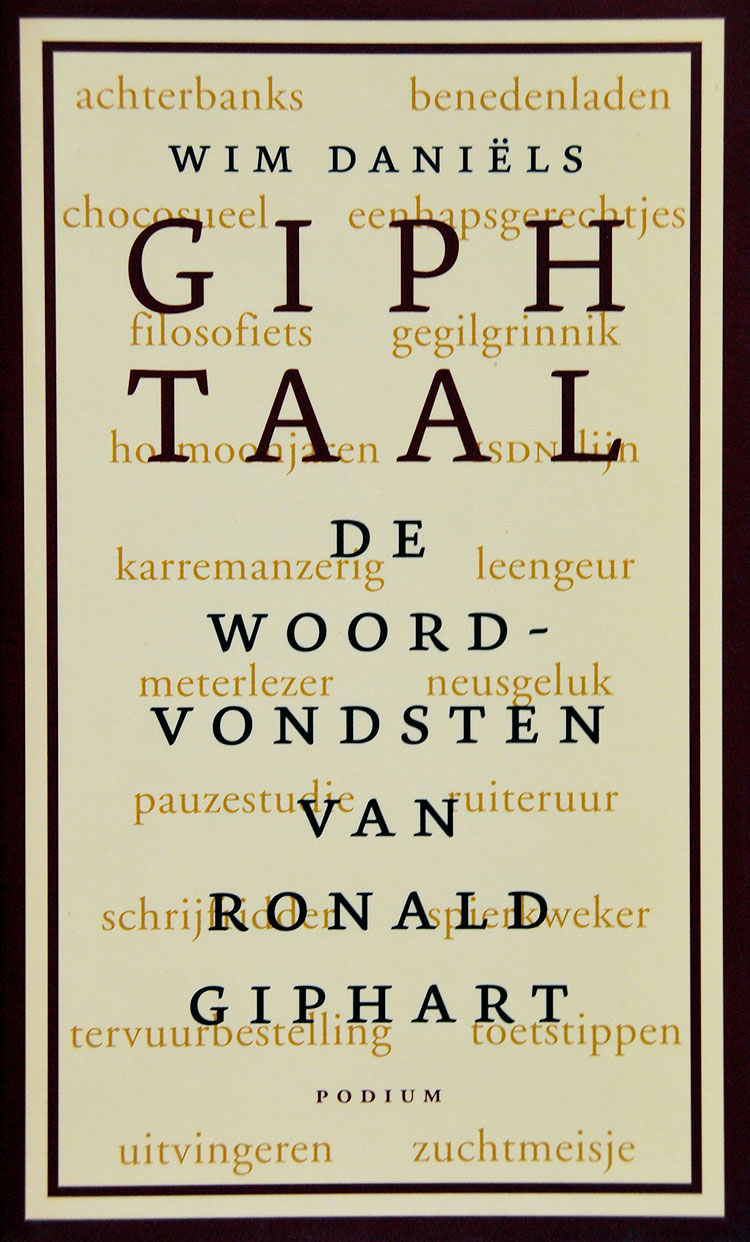 Giph Taal, De Woordvondsten van Ronald Giphart is een boek uit 2004 van Wim Daniels