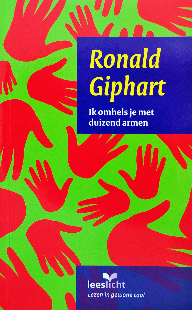 Ik Omhels Je Met Duizend Armen is een roman van Ronald Giphart en herschreven in eenvoudige taal en bewerkt door Frans van Duijn en uitgebracht in 2008.