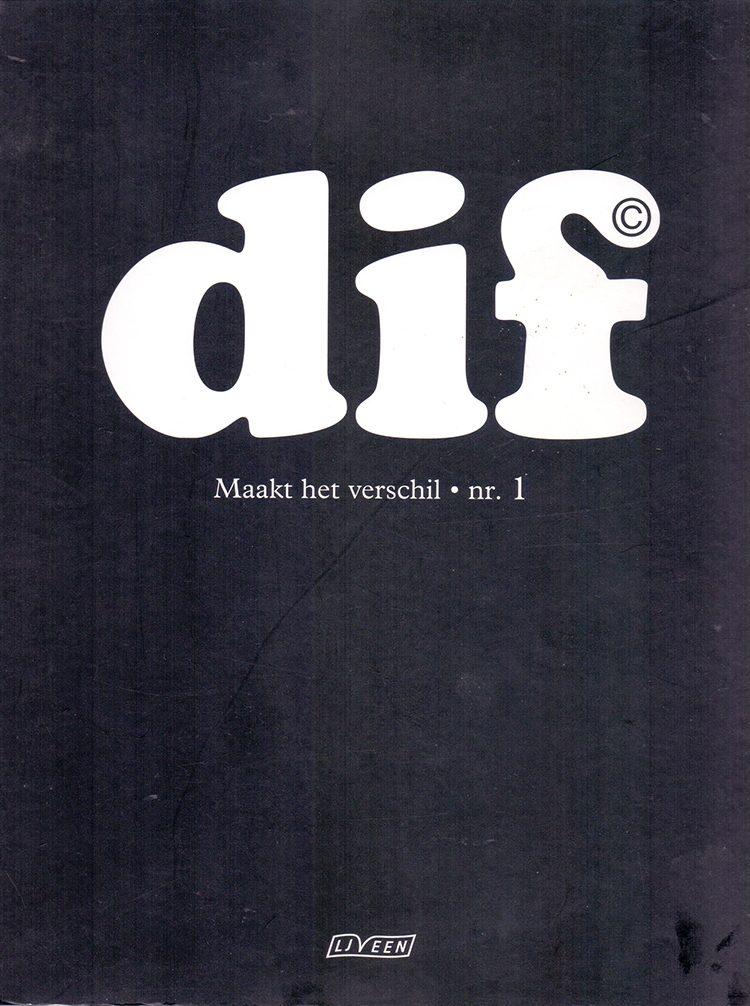 Dif, Maakt Het Verschil Nr. 1 is een tijdschrift uit 2004. Er staat een verhaal in van Ronald Giphart
